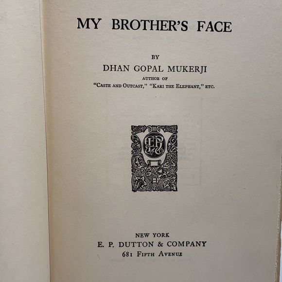 My Brother’s Face by Dhan Gopal Mukerji Hardcover Antique Book 1925 - Picture 5 of 11